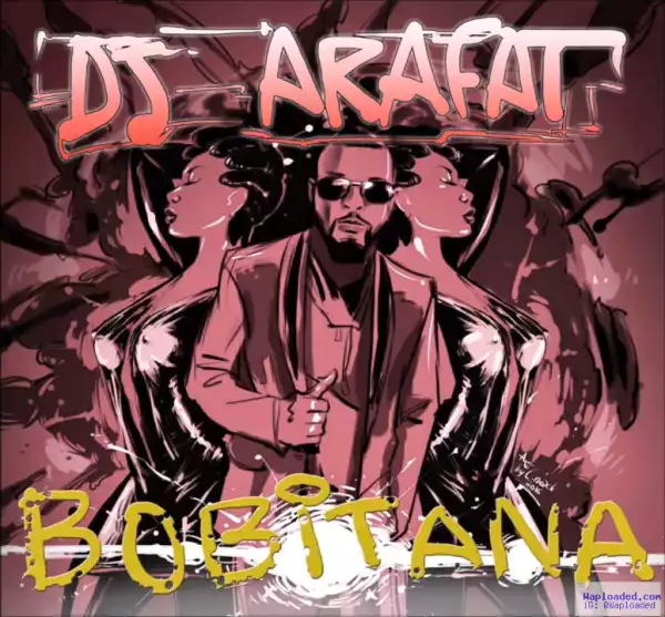 DJ Arafat - Bobitana